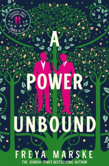 A Power Unbound - Freya Marske