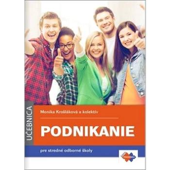 Podnikanie pre stredné odborné školy: Učebnica (978-80-8091-472-1)