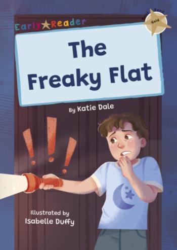 The Freaky Flat - Katie Dale