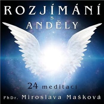 Rozjímání s anděly ()