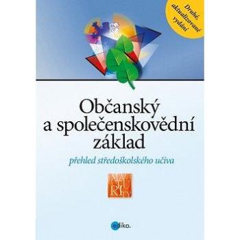 Občanský a společenskovědní základ: Přehled středoškolského učiva (978-80-266-1401-2)