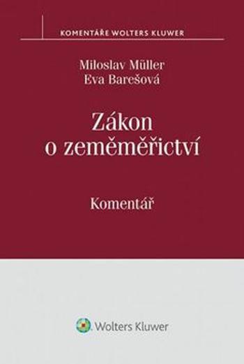 Zákon o zeměměřictví - Eva Barešová, Miloslav Müller