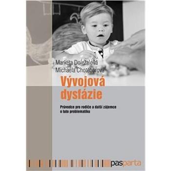 Vývojová dysfázie: Průvodce pro rodiče a další zájemce o tuto problematiku (978-80-88429-11-1)