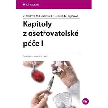 Kapitoly z ošetřovatelské péče I (80-247-1442-6)