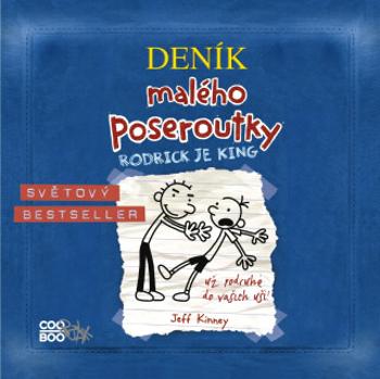 Deník malého poseroutky 2: Rodrick je king - Jeff Kinney