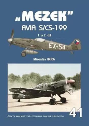 „MEZEK“ Avia S/CS-199 - 1. a 2. díl - Miroslav Irra