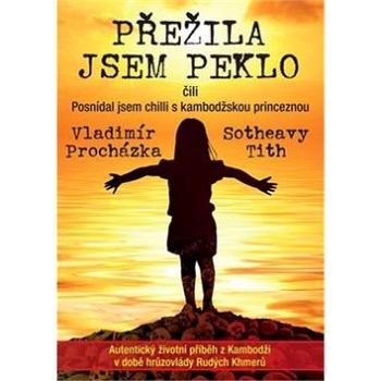 Přežila jsem peklo (978-80-7428-303-1)