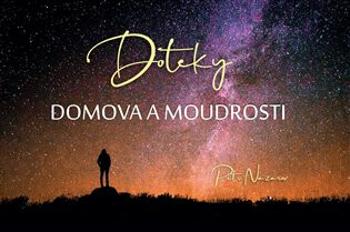 Doteky domova a moudrosti - Petr Nazarov