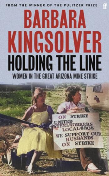 Holding the Line - Barbara Kingsolver