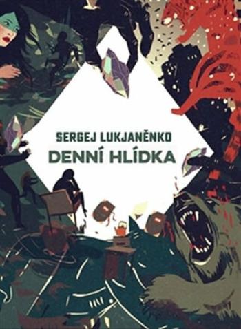 Denní hlídka - Vladimir Vasiljev, Sergej Vasiljevič Lukjaněnko