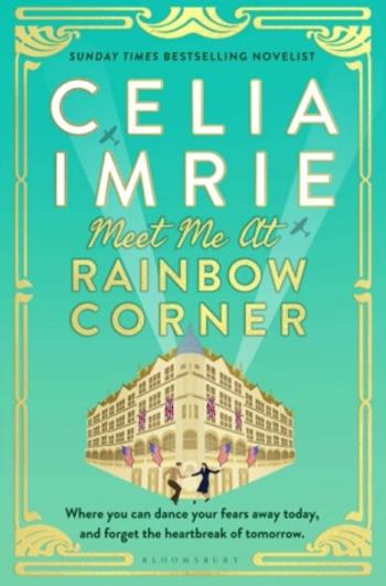 Meet Me at Rainbow Corner - Imrie Celia