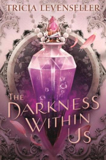 The Darkness Within Us - Tricia Levensellerová