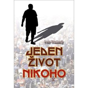 Jeden život nikoho (978-80-7229-709-2)