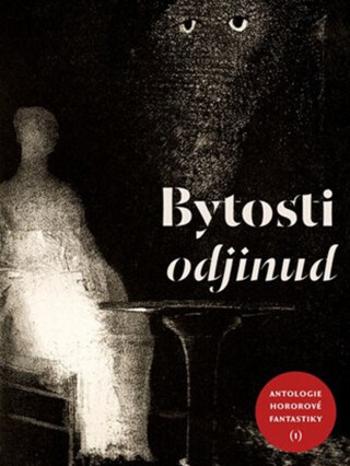 Bytosti odjinud - kolektiv autorů