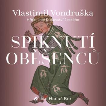 Spiknutí oběšenců - Vlastimil Vondruška - audiokniha