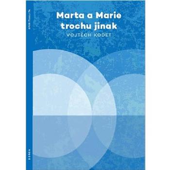 Marta a Marie trochu jinak (978-80-7297-235-7)