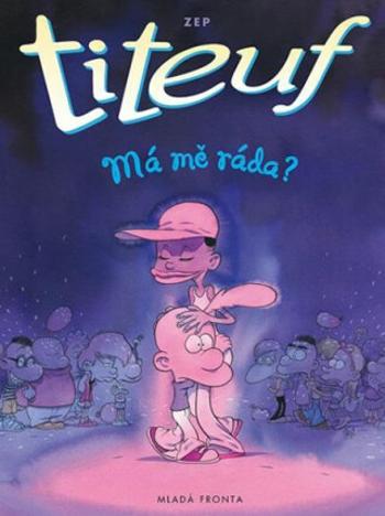 Titeuf Má mě ráda ? - Luděk Janda