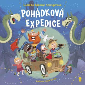 Pohádková expedice - Ludmila Bakonyi Selingerová