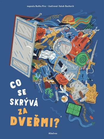 Co se skrývá za dveřmi? (Defekt) - Radka Píro