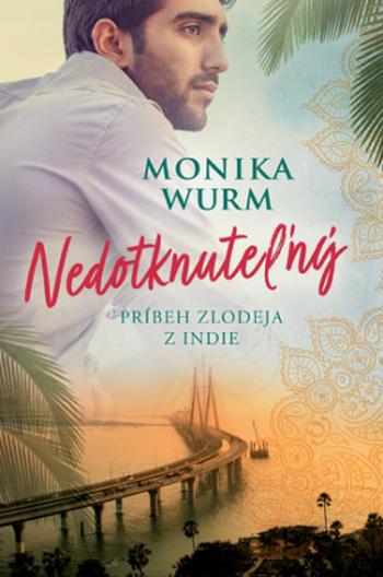 Nedotknuteľný - Monika Wurmová