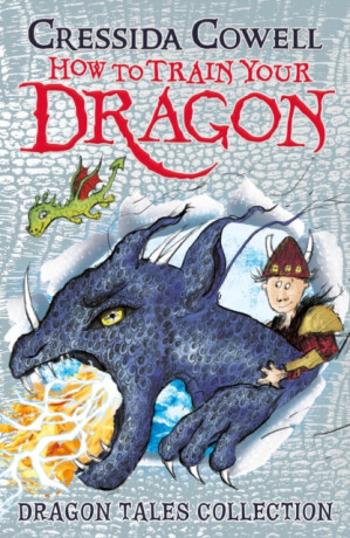 How To Train Your Dragon: Dragon Tales Collection - Cressida Cowellová