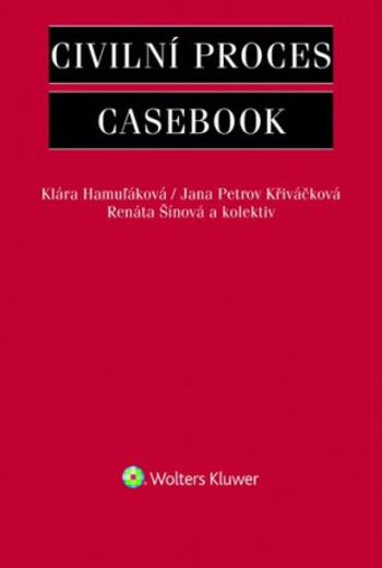 Civilní proces Casebook - Klára Hamuľáková