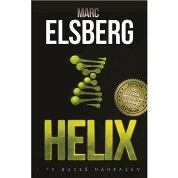 Helix: I ty budeš nahrazen (978-80-7585-116-1)