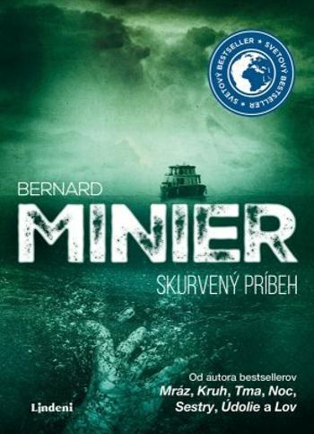 Skurvený príbeh - Bernard Minier - e-kniha