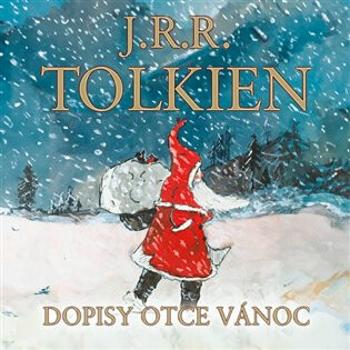 Dopisy Otce Vánoc - J. R. R. Tolkien - audiokniha