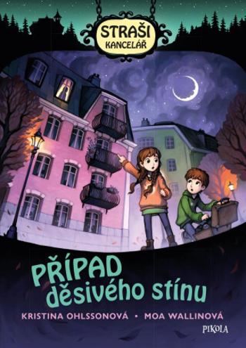 Strašikancelář Případ děsivého stínu - Kristina Ohlssonová, Moa Wallinová