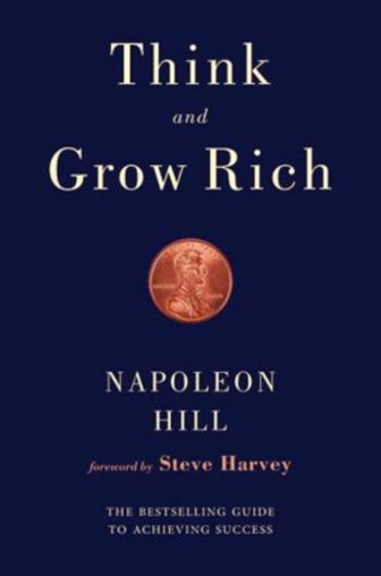 Think and Grow Rich - Napoleon Hill