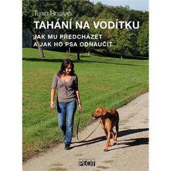 Tahání na vodítku (978-80-7428-147-1)