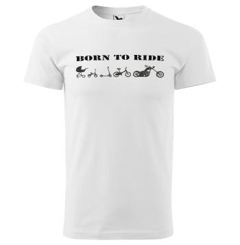 Tričko Born to ride chopper (Velikost: 2XL, Typ: pro muže, Barva trička: Bílá)