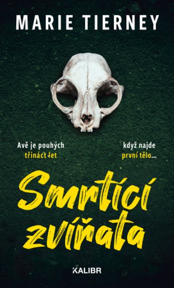 Smrtící zvířata - Tierney Marie - e-kniha