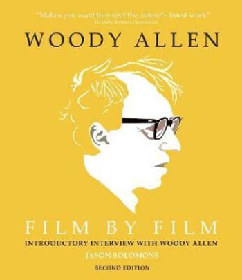 Woody Allen: Film By Film