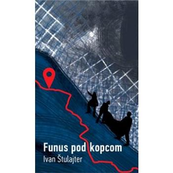 Funus pod kopcom (978-80-556-4843-9)