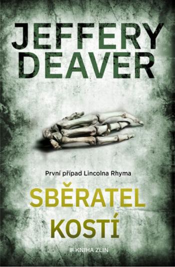 Sběratel kostí - Jeffery Deaver