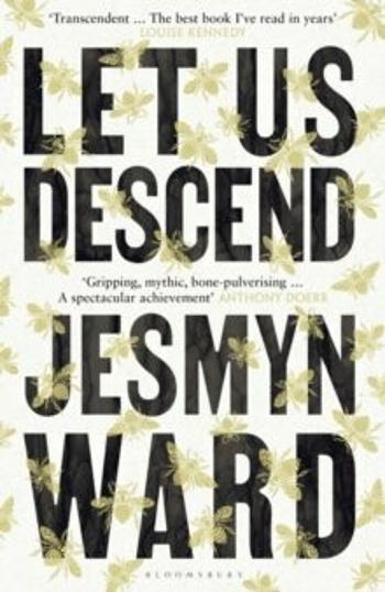 Let Us Descend - Jesmyn Wardová