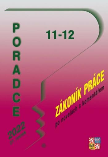 Poradce 11-12/2022 Zákoník práce s komentářem - Ladislav Jouza