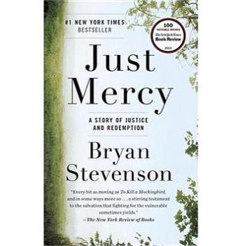 Just Mercy: A Story of Justice and Redemption (081298496X)