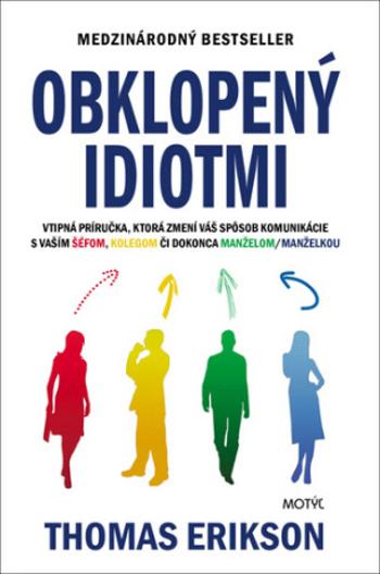 Obklopený idiotmi - Thomas Erikson