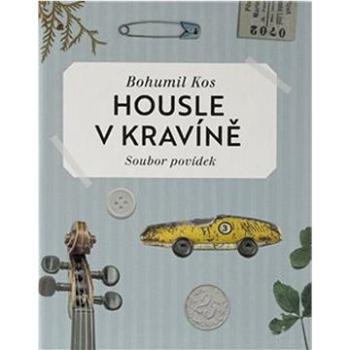 Housle v kravíně (978-80-270-9449-3)