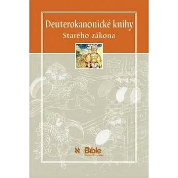 Deuterokanonické knihy Starého zákona (978-80-87282-18-2)