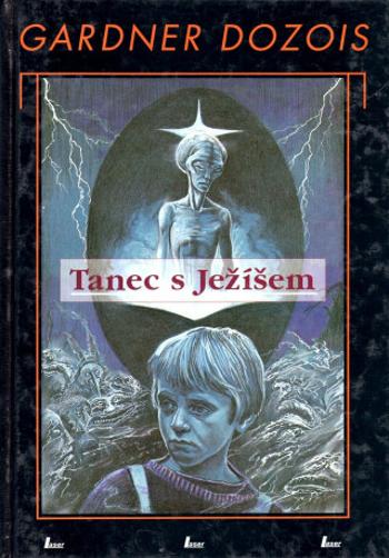 Tanec s Ježíšem - Gardner R. Dozois