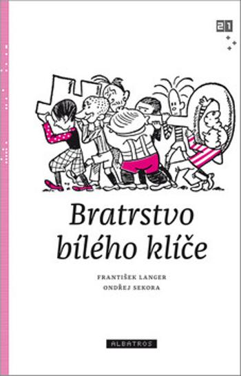 Bratrstvo Bílého klíče - František Langer