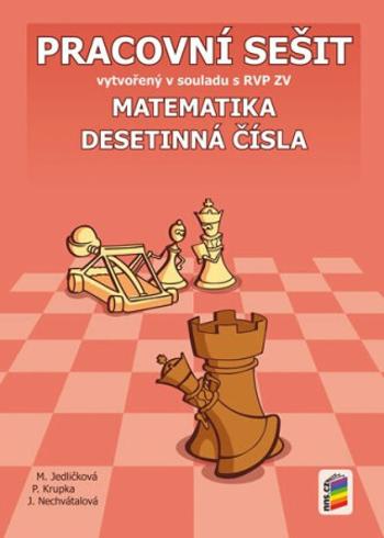 Matematika 6 Desetinná čísla Pracovní sešit - Michaela Jedličková, Peter Krupka, Jana Nechvátalová