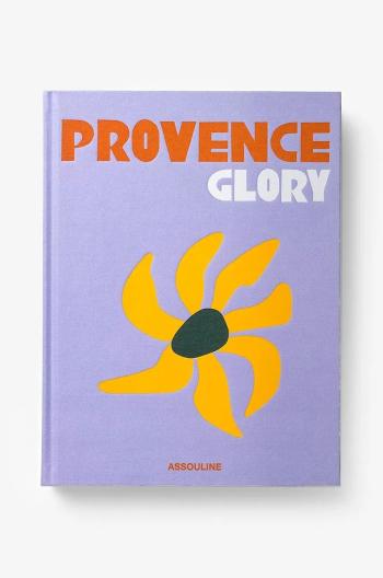 Knížka Assouline Provence Glory by Francois Simon, English