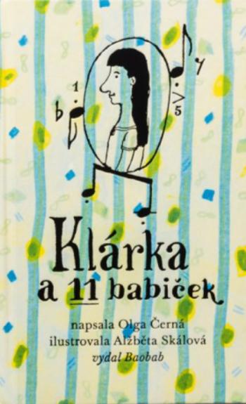 Klárka a 11 babiček - Olga Černá