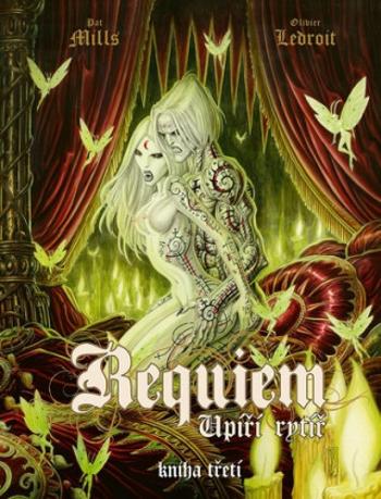 Requiem Upíří rytíř - Pat Mills, Olivier Ledroit