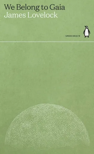 We Belong to Gaia - James Lovelock